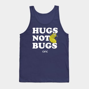 Hugs Not Bugs Tank Top